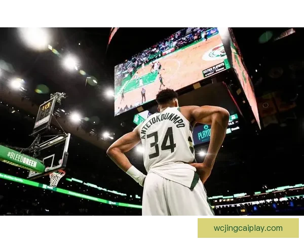 字母哥或今夏离开雄鹿四年二点七亿续约停滞双方博弈升级去向成谜